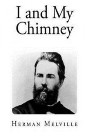 Kniha I and My Chimney Herman Melville