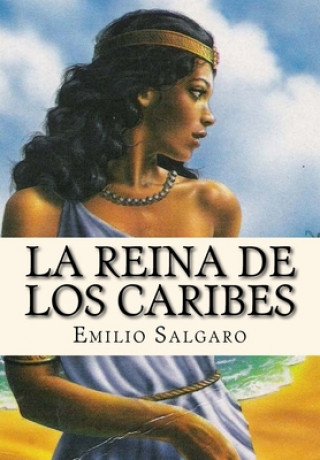 Knjiga La Reina de los Caribes (Spanish Edition) J. R. Valera