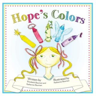 Kniha Hope's Colors Katherine Bauman