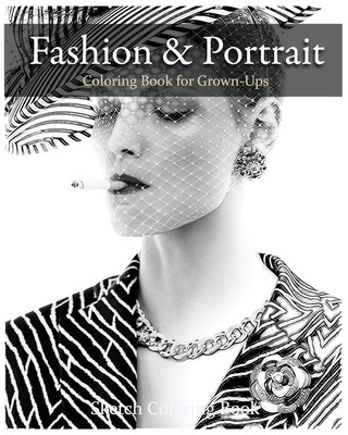Carte Fashion & Portrait: Coloring Book for Grown-Ups Anthony Hutzler