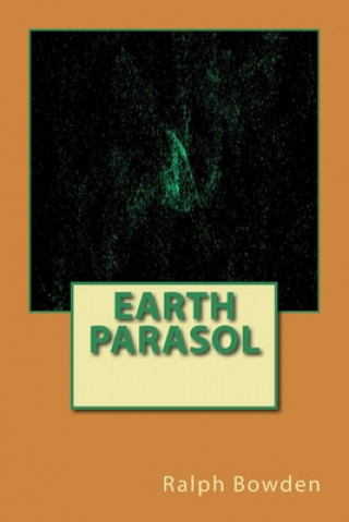 Boek Earth Parasol Ralph Bowden