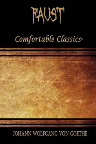 Knjiga Faust: Comfortable Classics Bayard Taylor