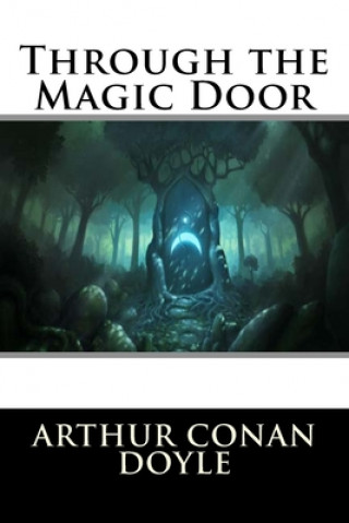 Kniha Through the Magic Door Arthur Conan Doyle