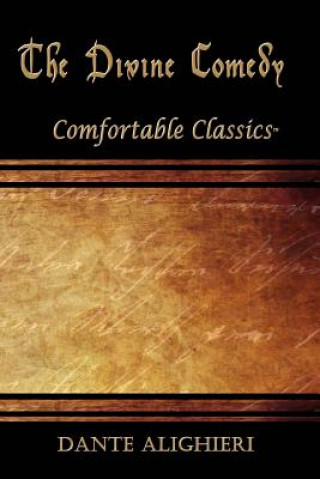 Knjiga The Divine Comedy: Comfortable Classics Dante Alighieri
