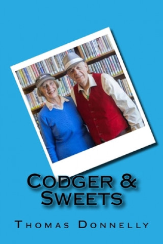 Knjiga Codger & Sweets Thomas Donnelly