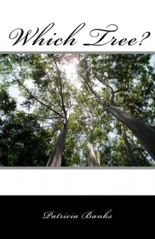 Knjiga Which Tree? Patricia a. Banks