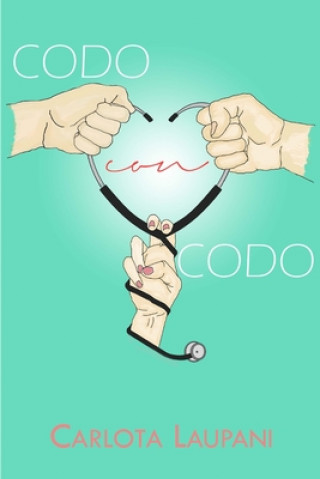 Knjiga Codo con codo Carlota Laupani