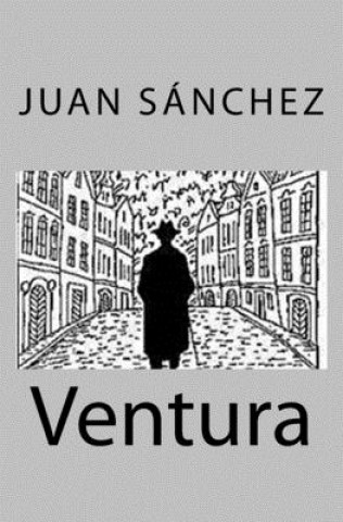 Kniha Ventura Juan Sanchez