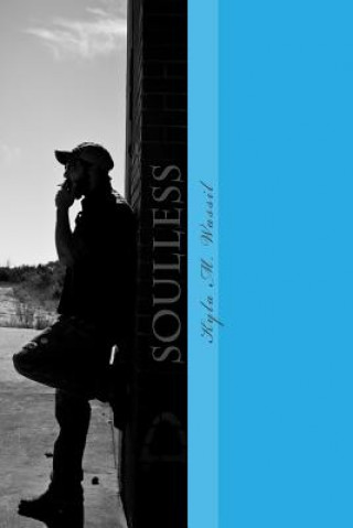 Knjiga Soulless Kyla M. Wassil