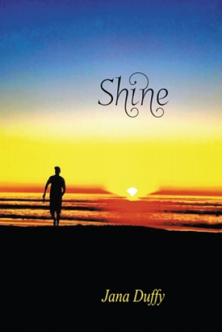 Knjiga Shine Jana Duffy