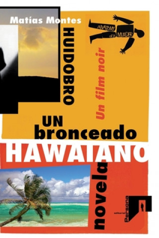 Book Un bronceado hawaiano: Un film noir Matias Montes Huidobro