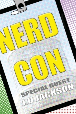 Knjiga Nerd Con J. D. Jackson