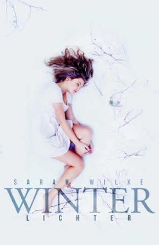 Knjiga Winterlichter Sarah Wilke