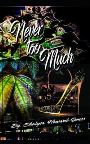 Livre Never too much: No rules Shalysa Howard-Jones