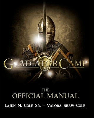 Βιβλίο Gladiator Camp Manual 2.0 Valora Shaw Cole