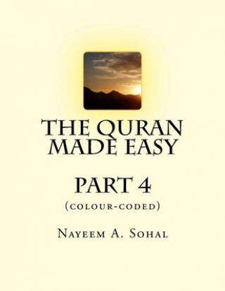 Libro The Quran Made Easy (colour-coded) - Part 4 Nayeem a. Sohal