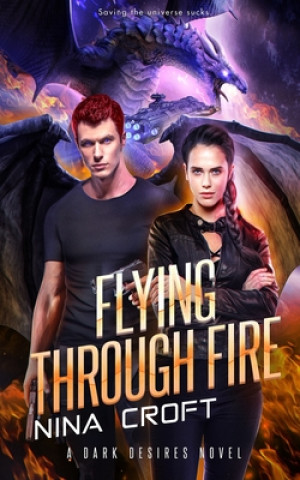 Knjiga Flying Through Fire Nina Croft