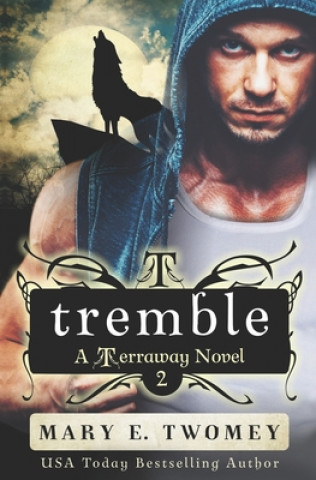 Knjiga Tremble Mary E. Twomey