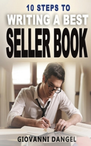 Knjiga 10 Steps To Writing A Best Seller Book Giovanni Dangel