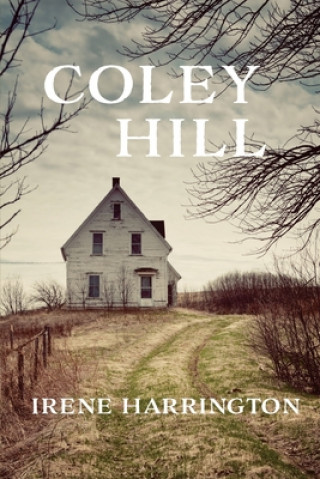 Knjiga Coley Hill Irene Harrington
