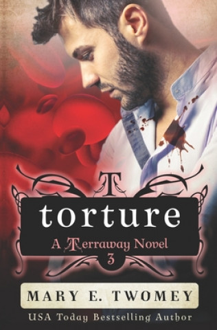 Knjiga Torture Mary E. Twomey