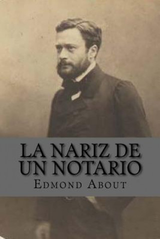 Kniha La nariz de un notario (Spanish Edition) Edmond About