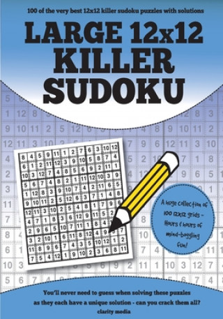 Könyv Large 12x12 Killer Sudoku Clarity Media