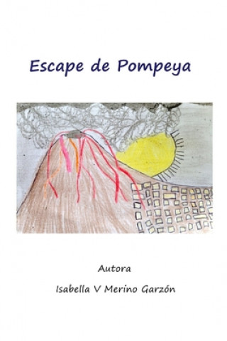 Knjiga Escape de Pompeya Isabella Merino