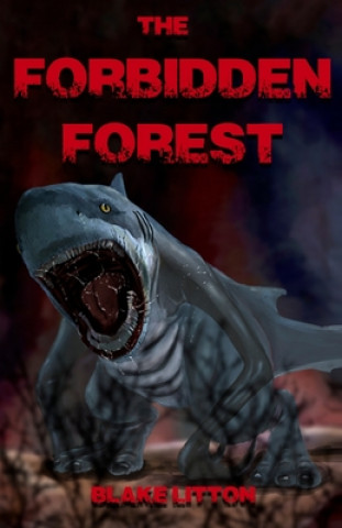 Livro The Forbidden Forest Blake E. Litton