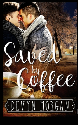 Libro Saved by Coffee Devyn Morgan