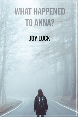 Kniha What Happened To Anna? Joy Luck