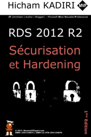Könyv RDS 2012 R2 - Securisation et Hardening: Guide du Consultant Hicham Kadiri