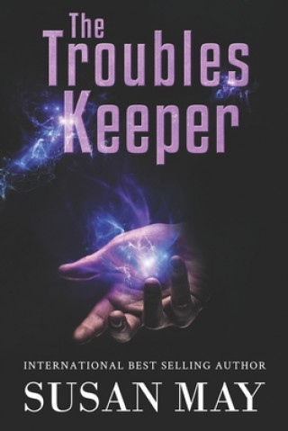 Knjiga Troubles Keeper Susan May