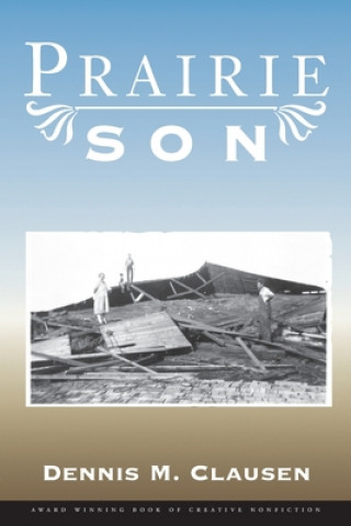 Kniha Prairie Son Dennis M. Clausen