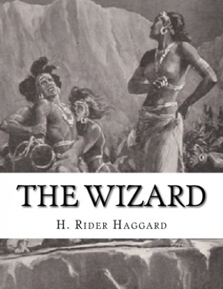 Knjiga The Wizard H. Rider Haggard