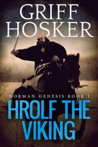 Kniha Hrolf the Viking Griff Hosker