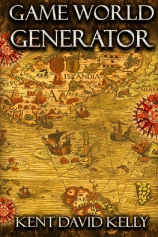 Könyv Game World Generator Kent David Kelly