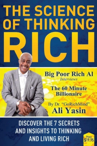 Kniha The Science of Thinking Rich: The 7 Insights of Thinking and Living Rich Jay Noland