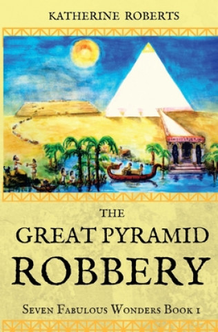 Libro The Great Pyramid Robbery Katherine Roberts