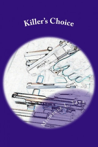 Knjiga Killer's Choice Michelle L. Tate