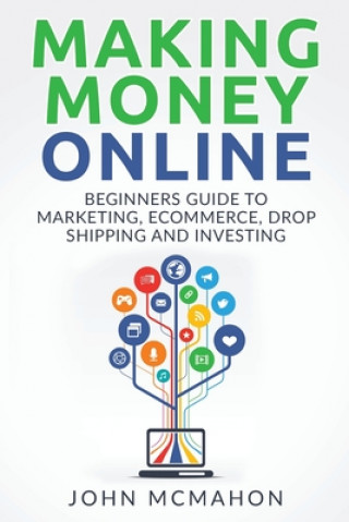 Kniha Making Money Online John McMahon