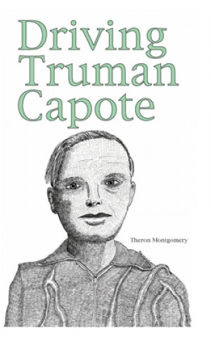 Książka Driving Truman Capote Theron Montgomery