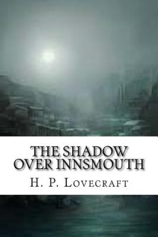 Carte The Shadow Over Innsmouth H. P. Lovecraft