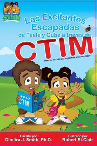 Книга Las Excitantes Escapadas de Teele y Guba a traves de CTIM (Spanish Edition) Marietta Suarez