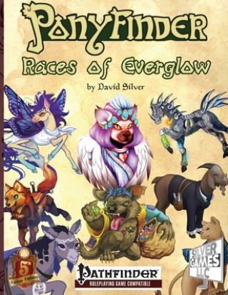 Buch Ponyfinder - Races of Everglow David M. Silver