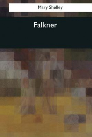 Knjiga Falkner Mary Shelley