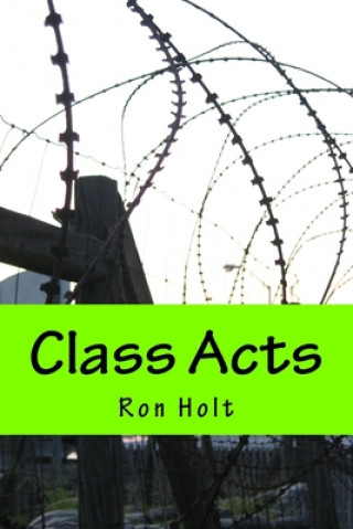 Boek Class Acts Ron Holt