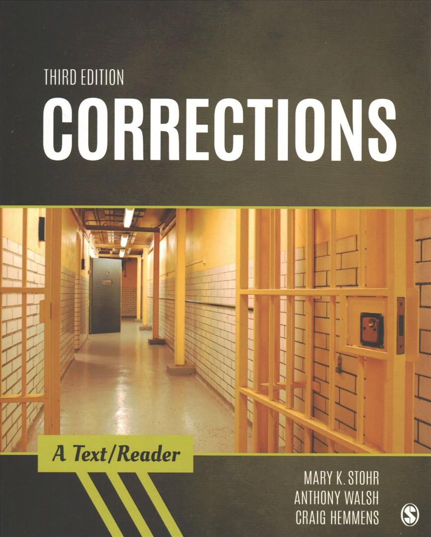 Kniha Bundle: Stohr: Corrections: A Text/Reader, 3e (Paperback) + Pratt: Addicted to Incarceration: Corrections Policy and the Politics of Misinformation in Mary K. Stohr