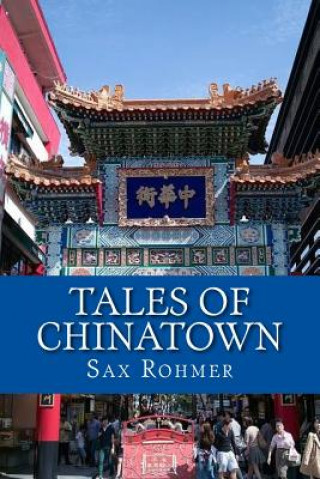 Knjiga Tales of Chinatown Sax Rohmer
