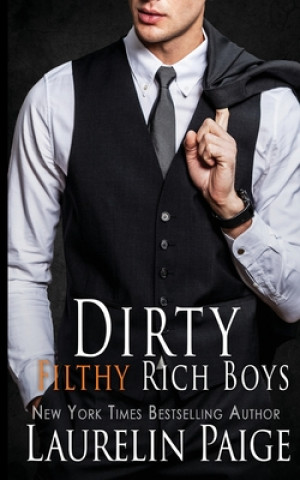 Livre Dirty Filthy Rich Boys Laurelin Paige